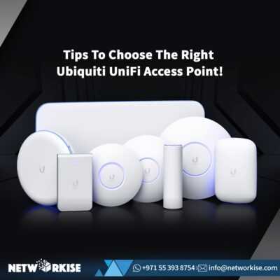 Tips To Choose The Right Ubiquiti UniFi Access Point!