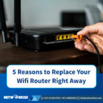 5 Reasons to Replace Your Wifi Router Right Away
